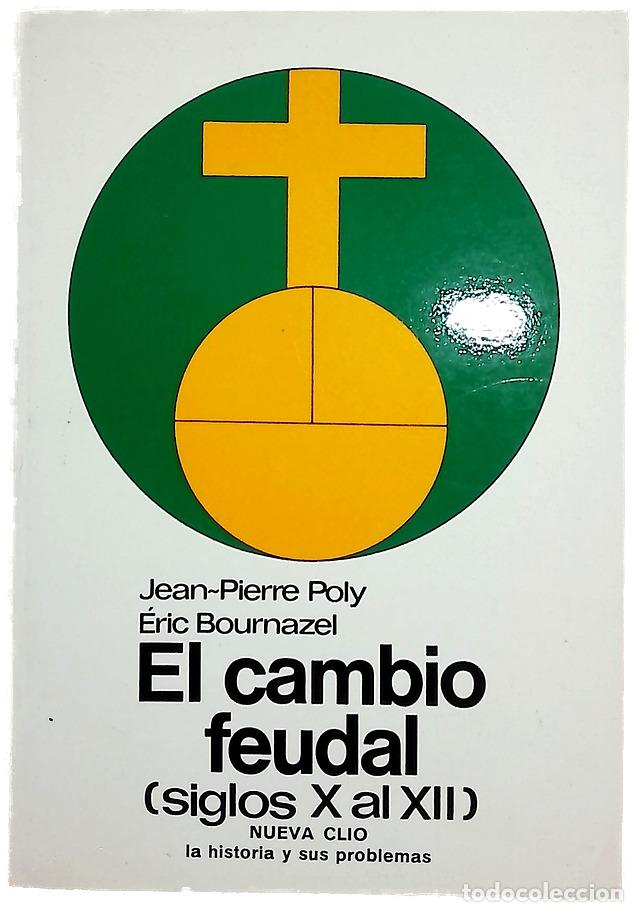 Libri di seconda mano: El cambio feudal (siglos X-XII)