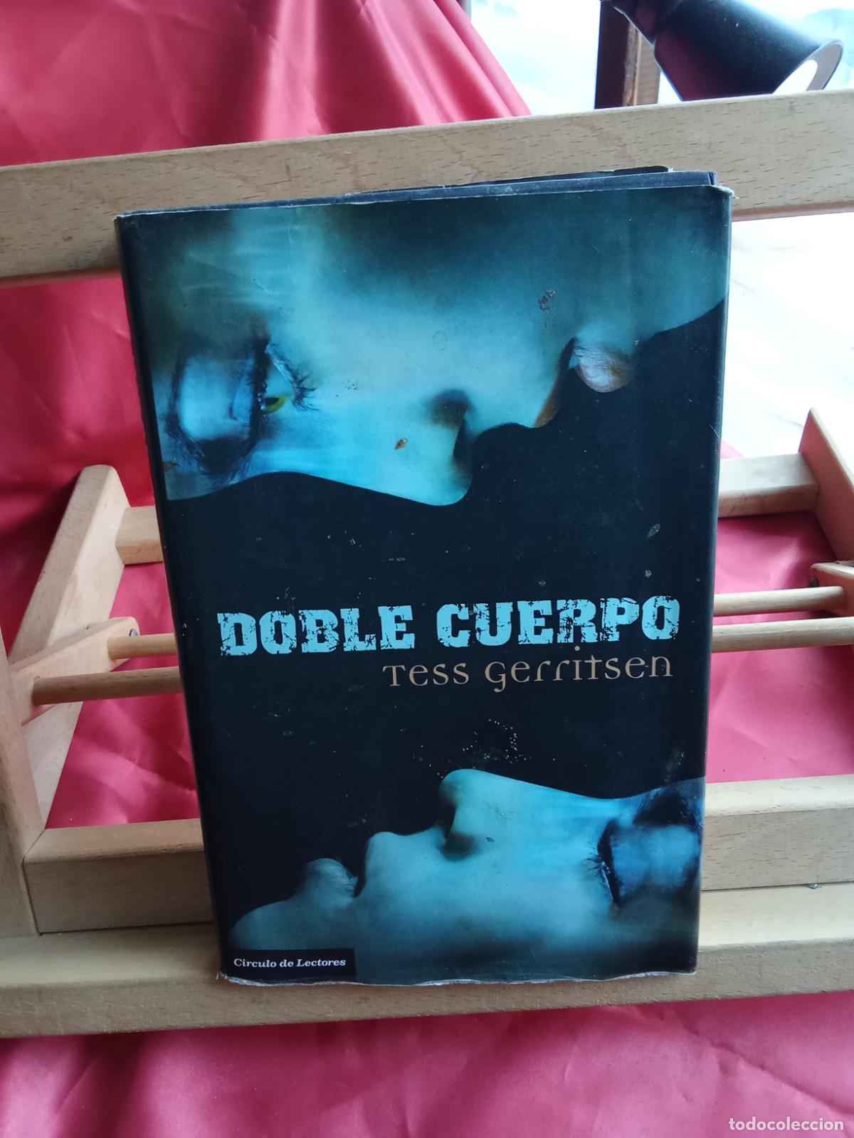 Libri di seconda mano: Doble Cuerpo. Tess Gerritsen. L.809-3440