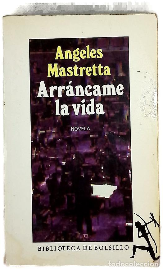 Libri di seconda mano: Arr&aacute;ncame la vida - Mastretta, &Aacute;ngeles