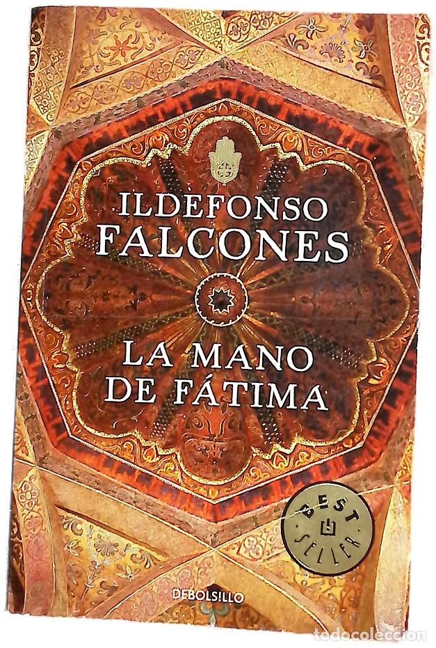 Libri di seconda mano: La mano de F&aacute;tima - Falcones, Ildefonso