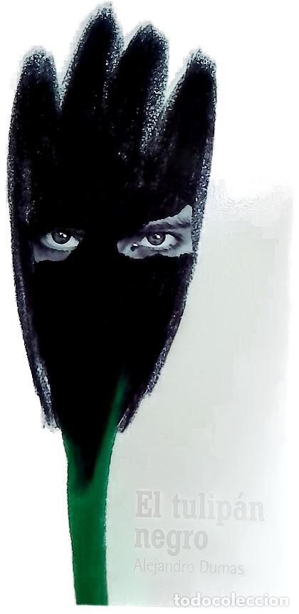 Libri di seconda mano: El tulip&aacute;n negro - Dumas, Alexandre; Hern&uacute;&ntilde;ez, Pollux