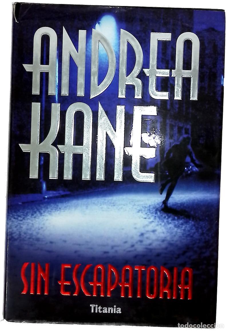 Libri di seconda mano: Sin escapatoria - Andrea Kane