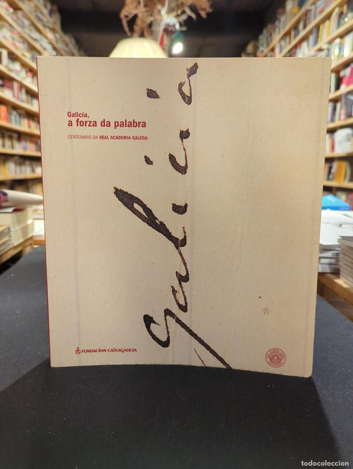 Galicia, a forza da palabra - VV.AA
