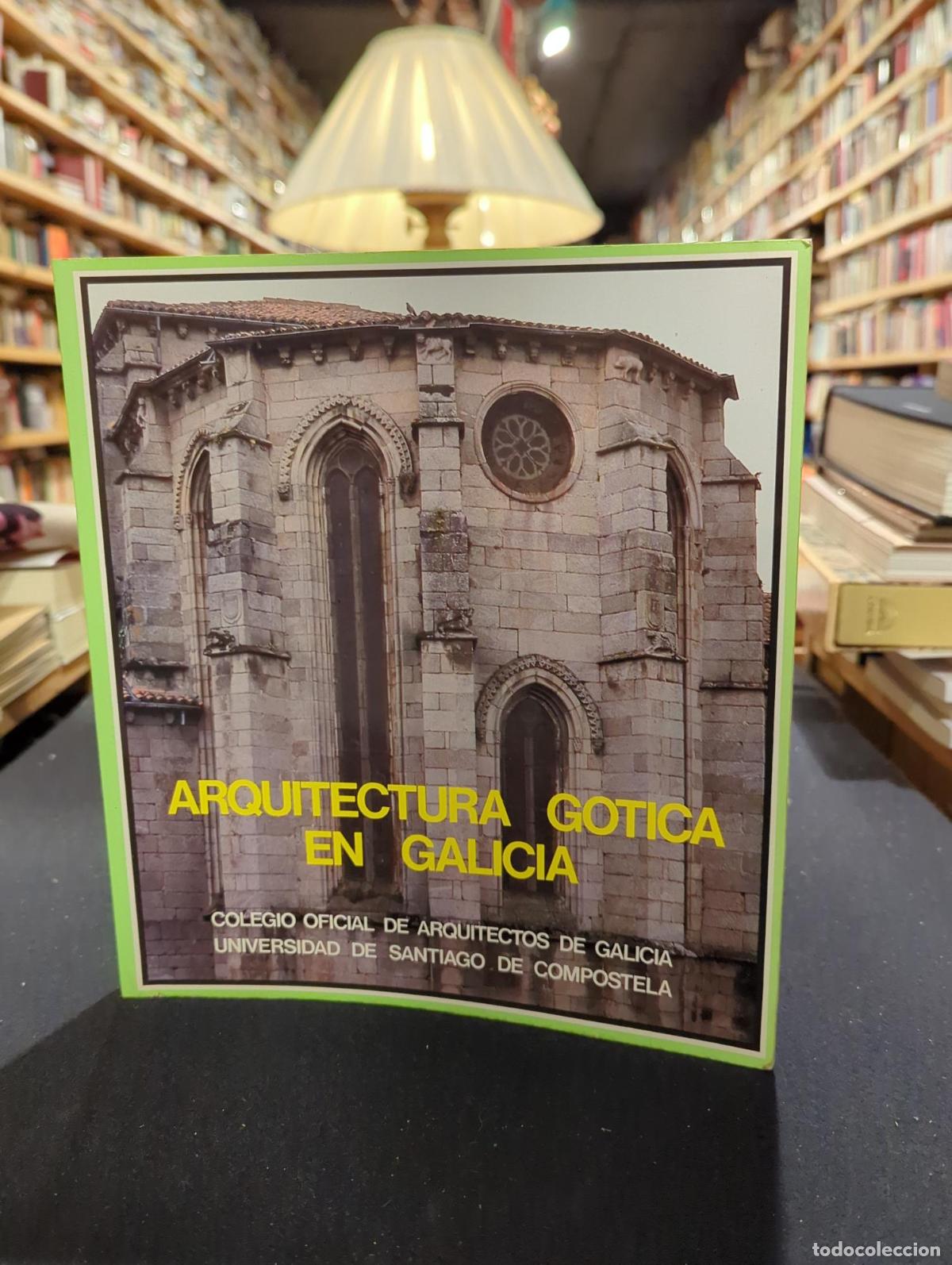Arquitectura g&oacute;tica en Galicia - VV.AA