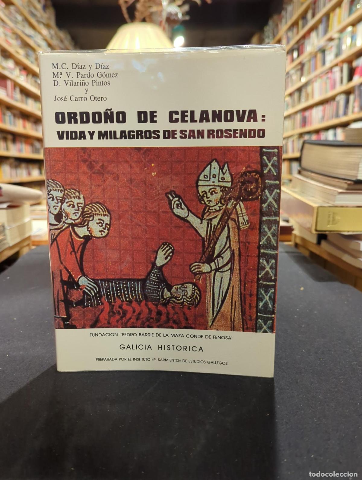 Ordo&ntilde;o de Celanova: Vida y milagros de Sn Rosendo - VV.AA