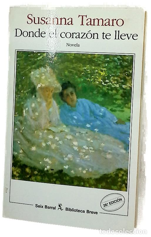 Libros: Donde el coraz&oacute;n te lleve