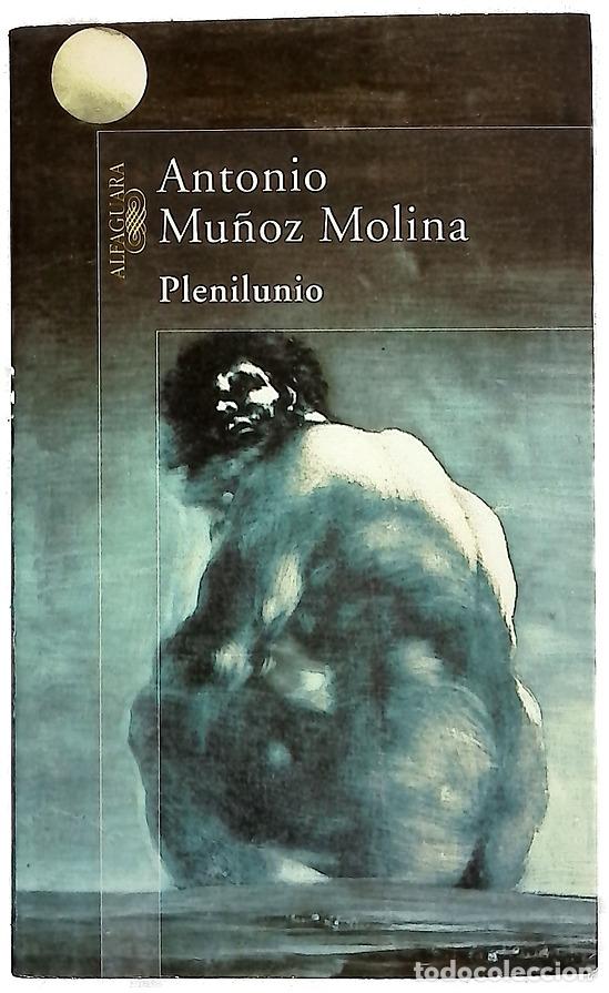 Libros: Plenilunio - Mu&ntilde;oz Molina, Antonio