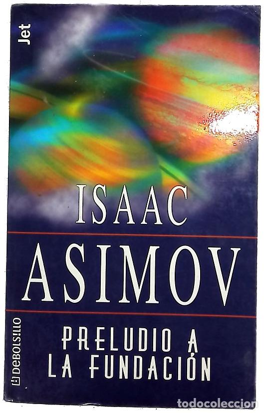 Libros: Preludio a la fundaci&oacute;n - Asimov, Isaac