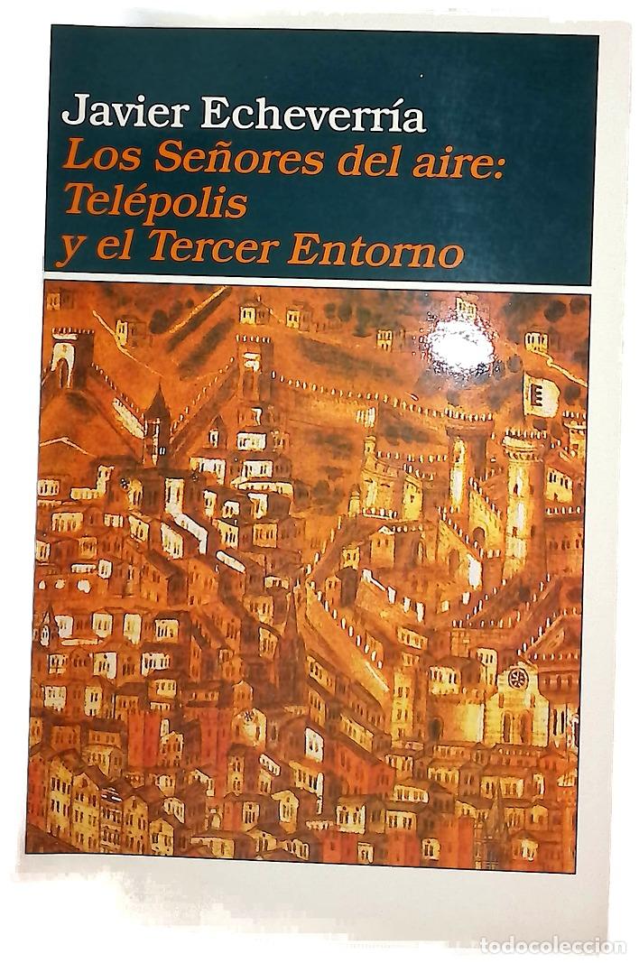 Libros: Los se&ntilde;ores del aire: tel&eacute;polis y el tercer entorno