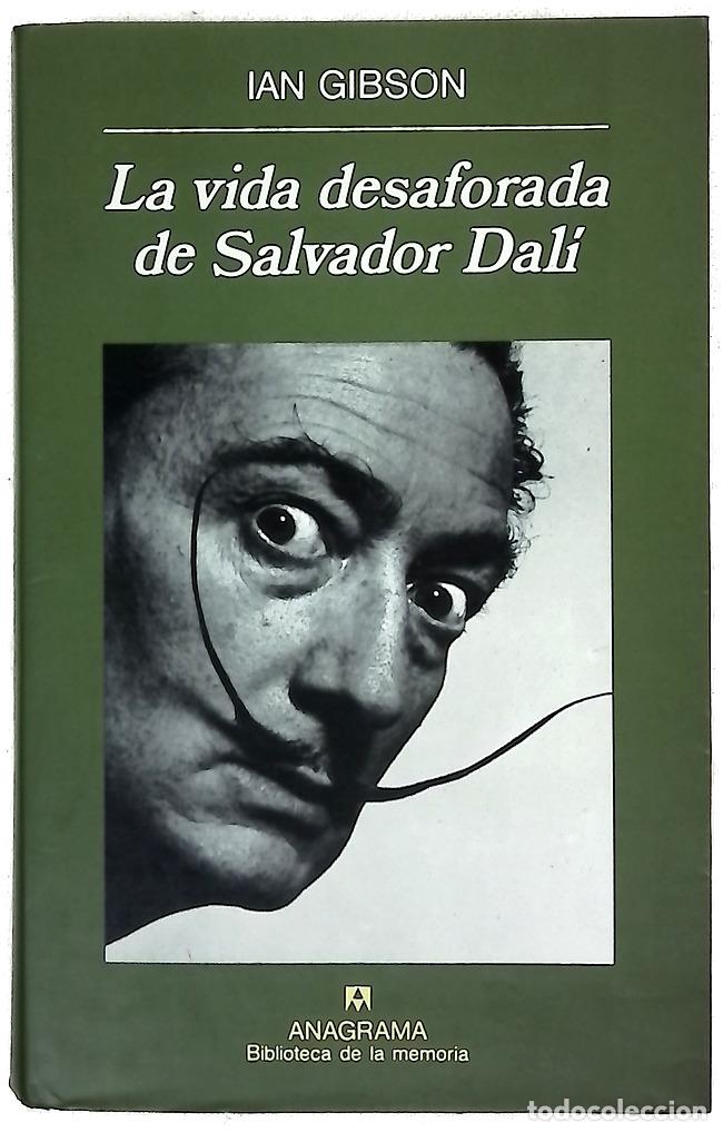 Libros: La vida desaforada de Salvador Dal&iacute;