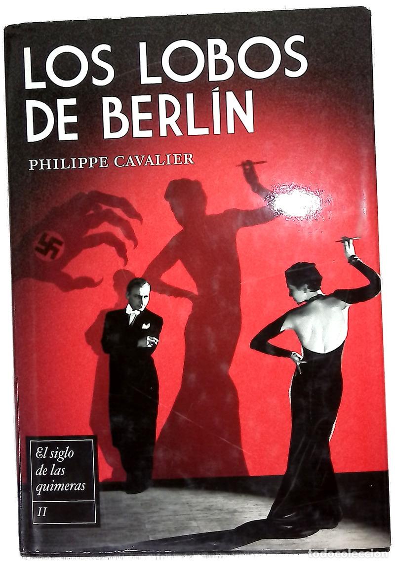 Libros: Los lobos de Berl&iacute;n - Cavalier, Philippe