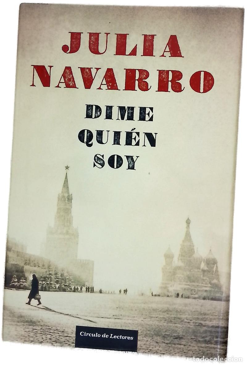 Libros: Dime qui&eacute;n soy - Navarro, Julia