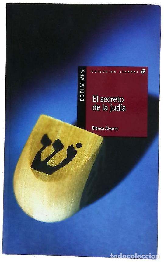 Libros: El secreto de la jud&iacute;a - &Aacute;lvarez, Blanca
