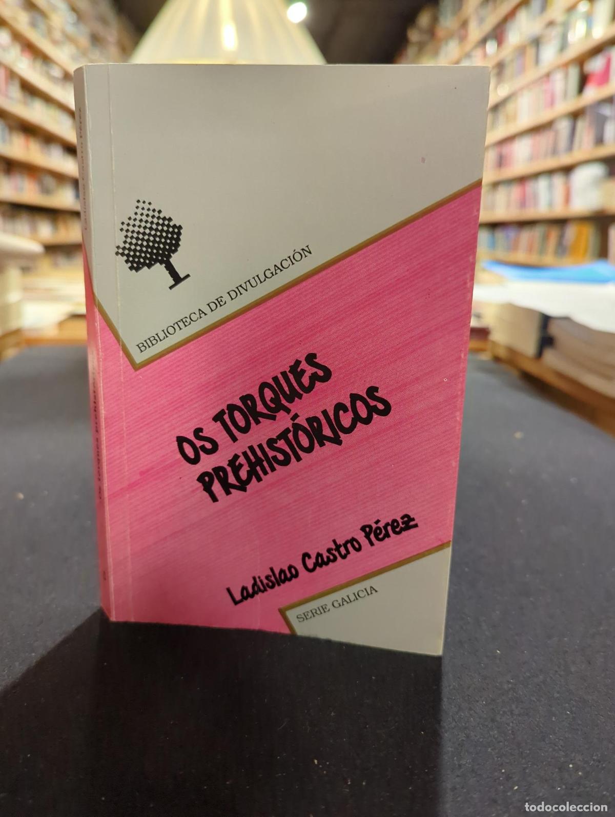 Livros em segunda m&atilde;o: Os torques prehist&oacute;ricos - Ladislao Castro P&eacute;rez