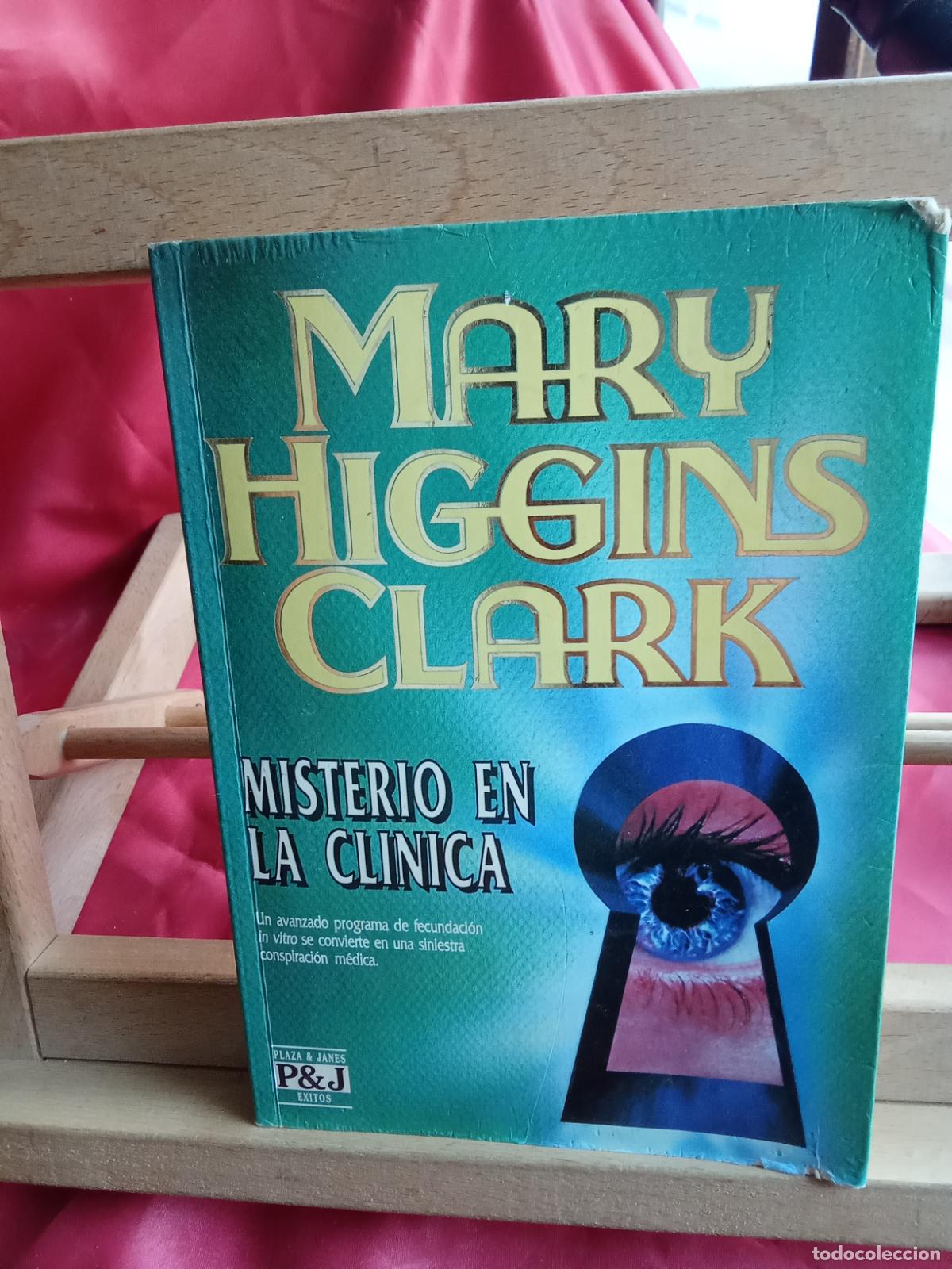 Libros: Misterio en clinica. Mary Higgins Clark L.809-3455