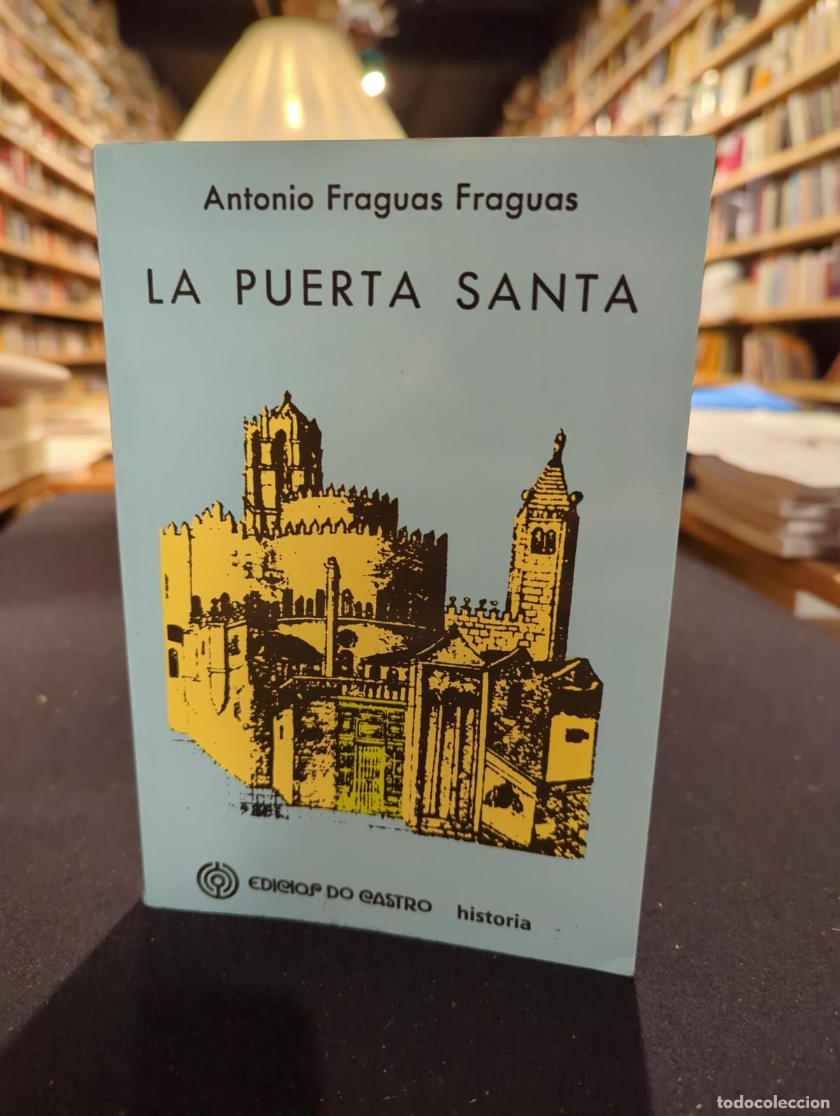 Libri di seconda mano: La Puerta Santa - Antonio Fraguas Fraguas