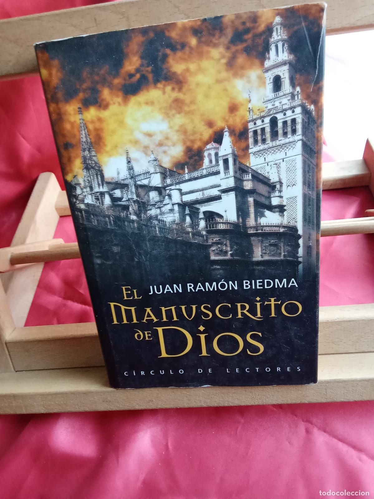 B&uuml;cher: El manuscrito de Dios. Juan Ram&oacute;n Biedma L.809-3458