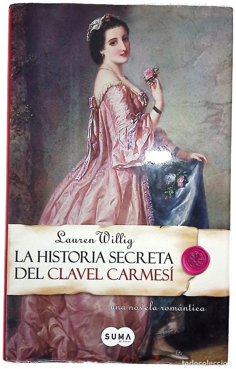 Livros em segunda m&atilde;o: La historia secreta del Clavel Carmes&iacute;