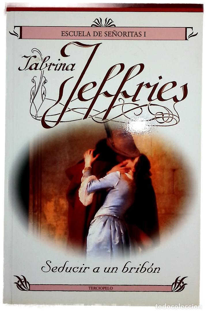 Livros em segunda m&atilde;o: Seducir a un brib&oacute;n - Jeffries, Sabrina