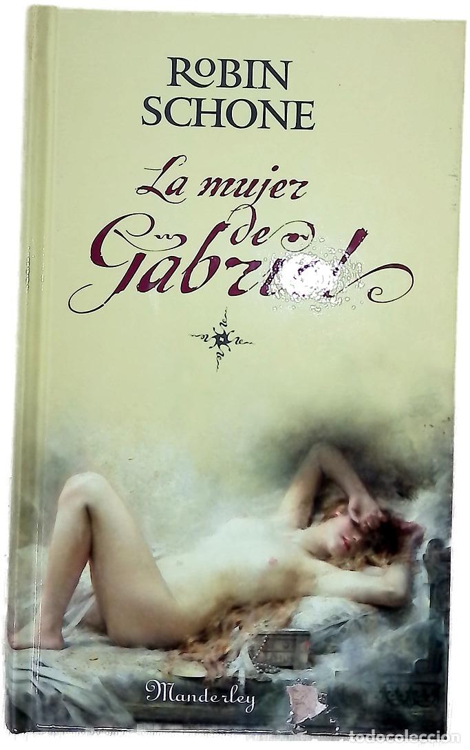 Livros em segunda m&atilde;o: La mujer de Gabriel - Schone, Robin