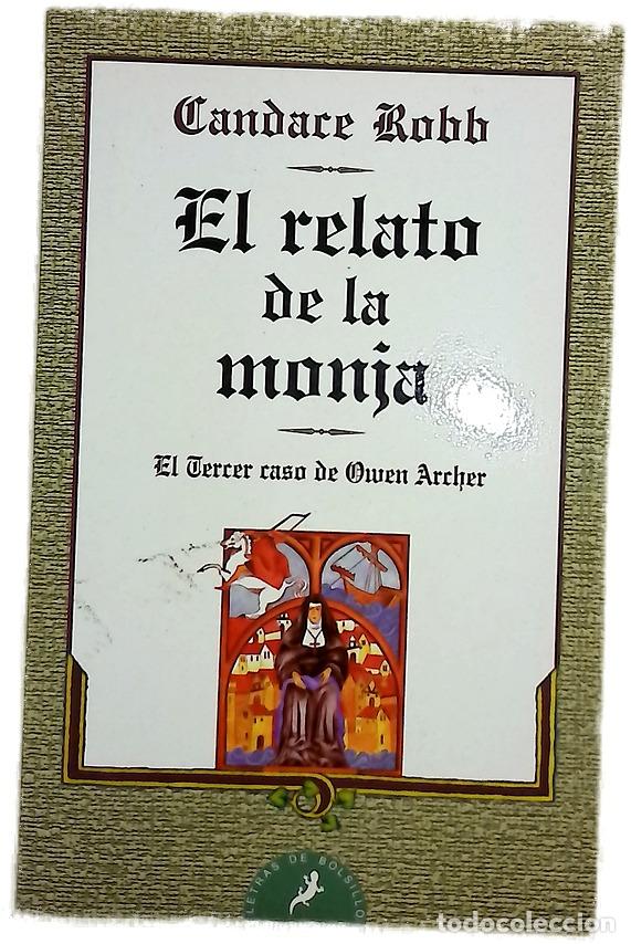 Libros: El relato de la monja - Robb, Candace