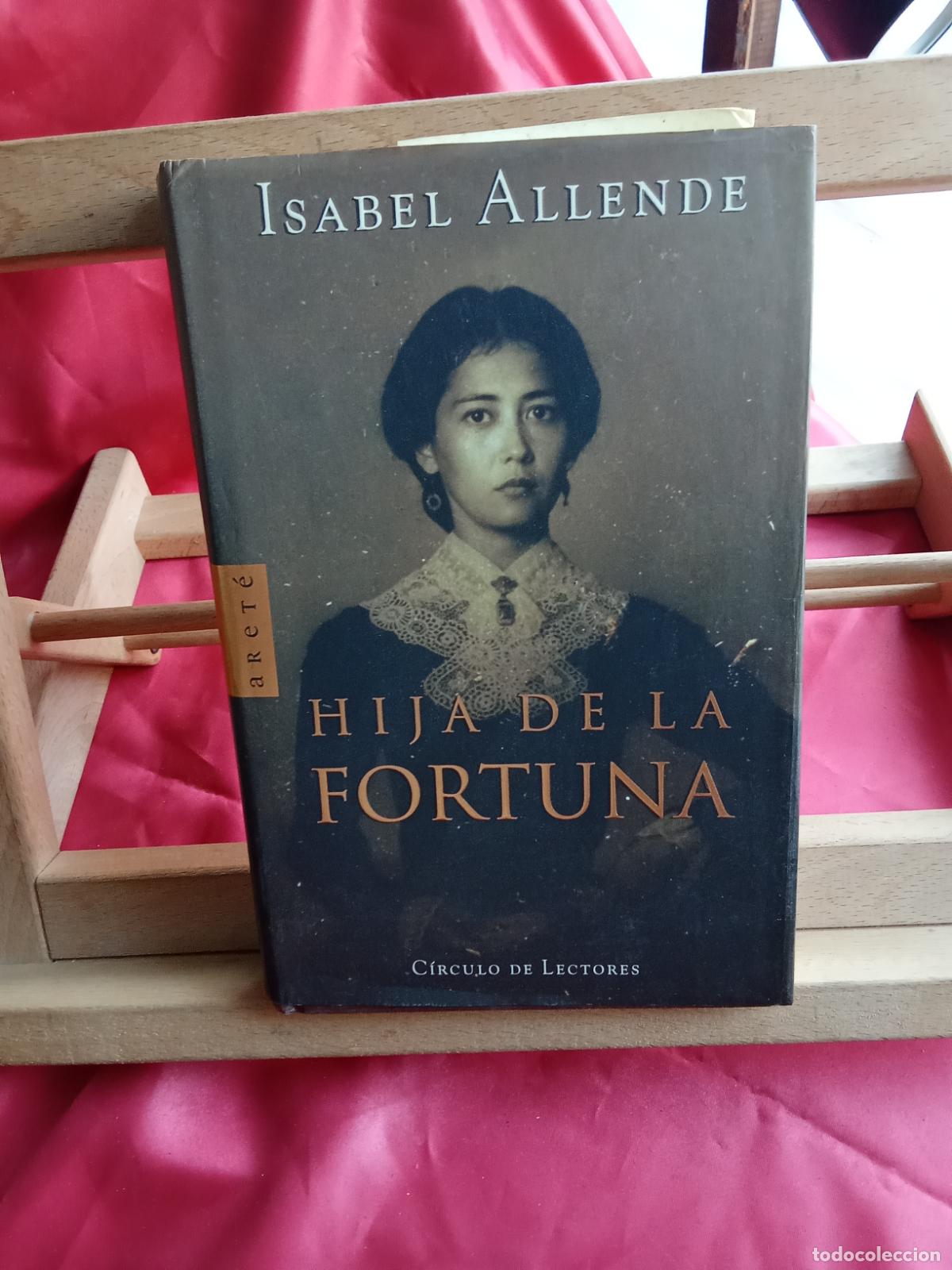 Libros: Hija de la Fortuna. Isabel Allende L.7539-1993