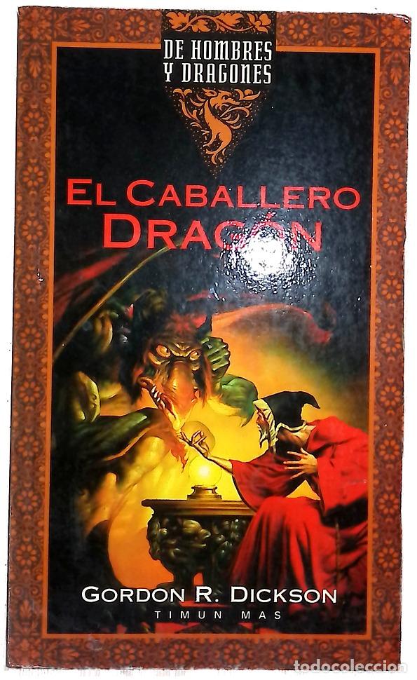 Libros: El caballero drag&oacute;n - Dickson, Gordon R; Gallart, Dolors
