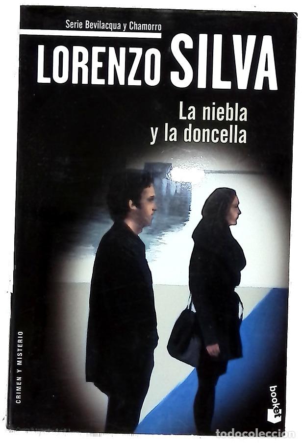 Libros: La niebla y la doncella - Lorenzo Silva