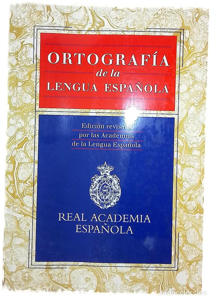 Libros: Ortograf&iacute;a de la lengua espa&ntilde;ola