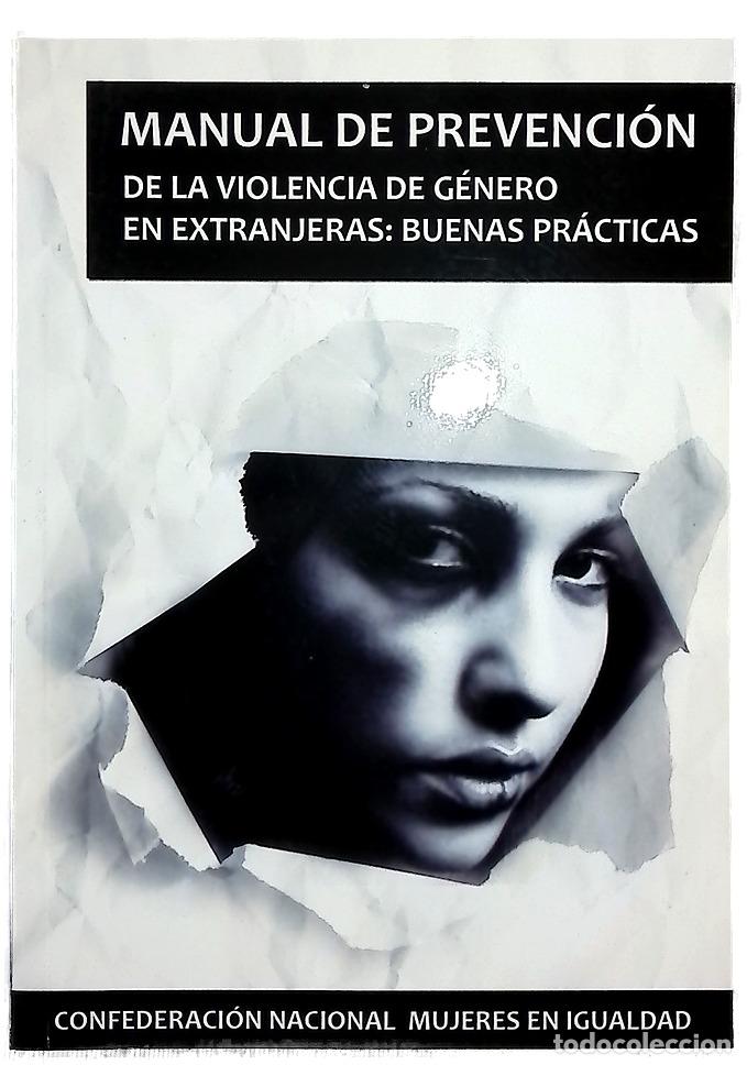 Libros: Manual de prevencion de la violencia de g&eacute;nero en extranjeras : buenas pr&aacute;cticas