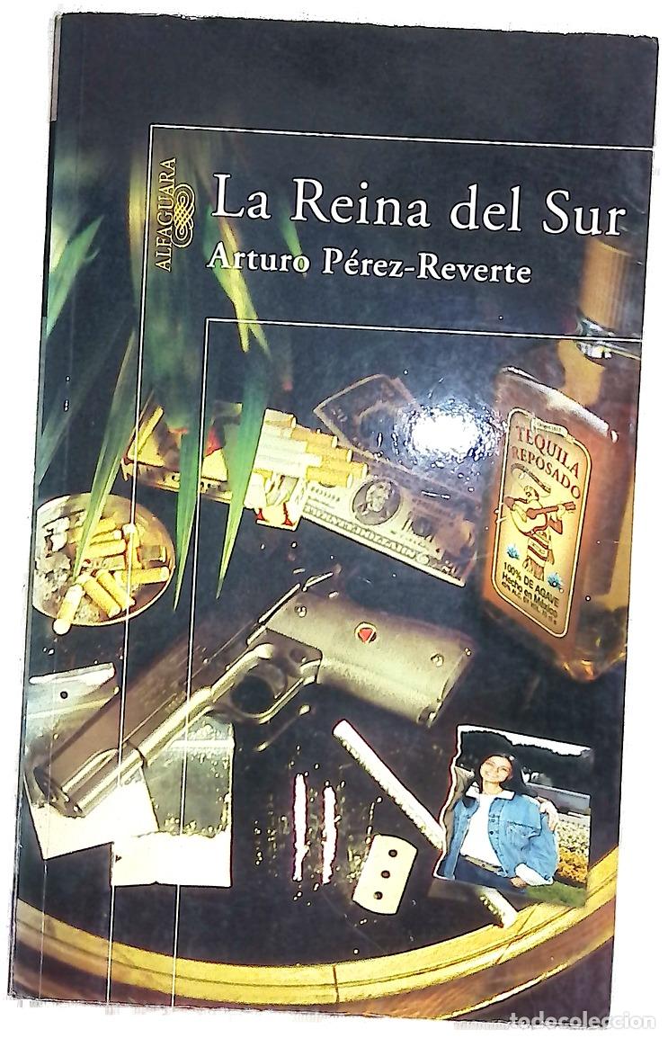 Libros: La reina del sur - P&eacute;rez-Reverte, Arturo