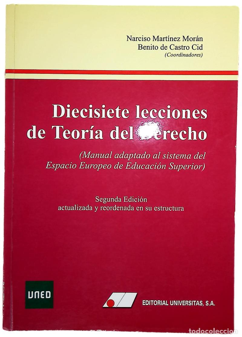 Libros: Diecisiete lecciones de teor&iacute;a del derecho : (manual adaptado al sistema del Espacio Europeo de E...