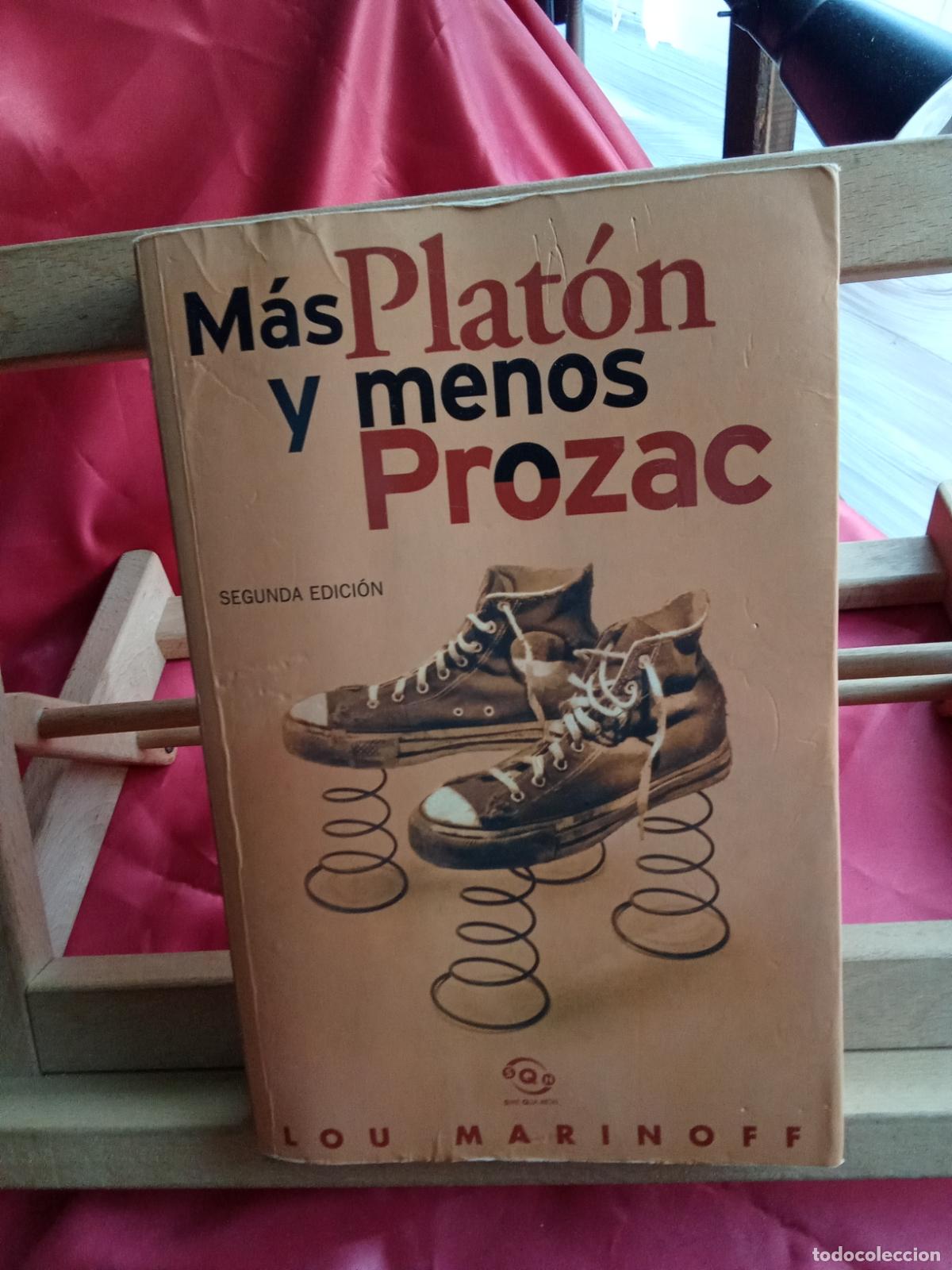 Libros: M&aacute;s Plat&oacute;n y menos Prozac. Lou Marinoff L.7539-2000 firmado