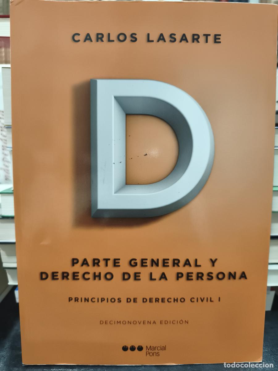 Libros: PARTE GENERAL Y DERECHO DE LA PERSONA. PRINCIPIOS DE DERECHO CIVIL I - LASARTE, CARLOS