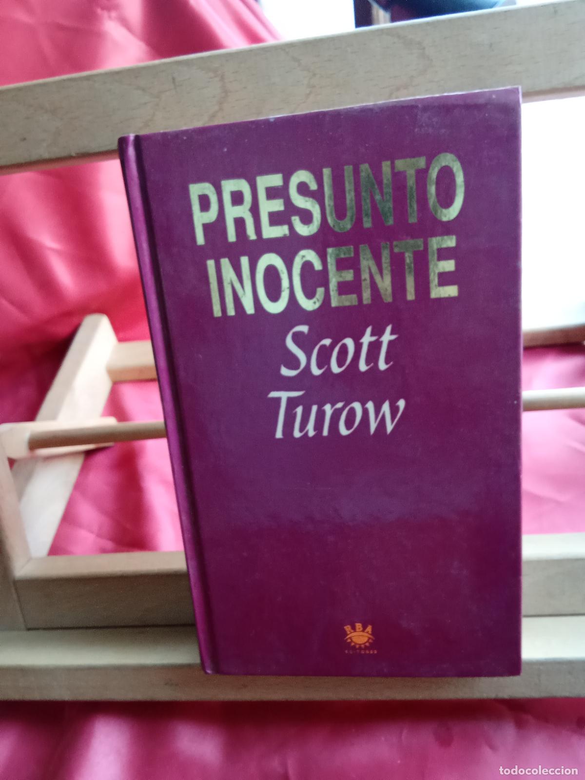 Libros: Presunto inocente. Scott Turow L.7539-2010 tapa dura