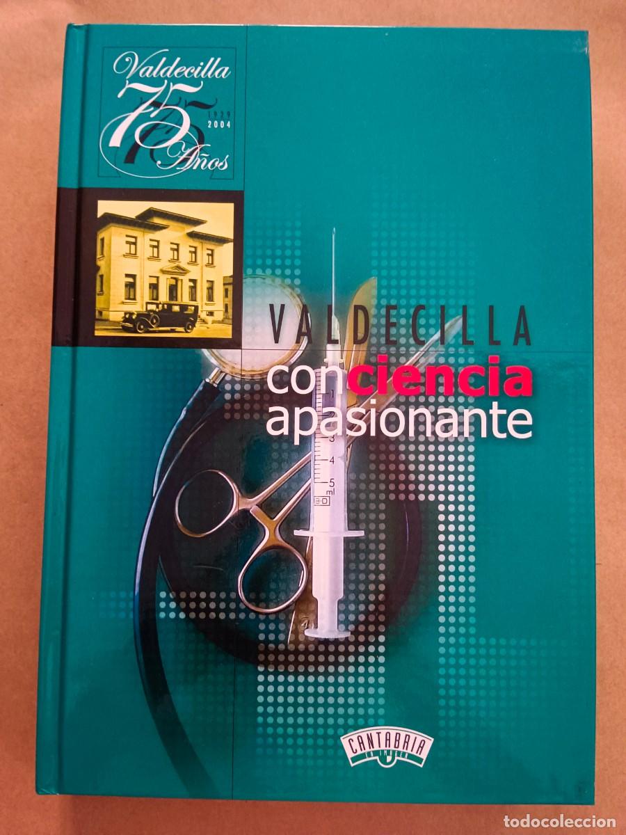 Libros: VALDECILLA CON CIENCIA APASIONANTE - VV.AA.