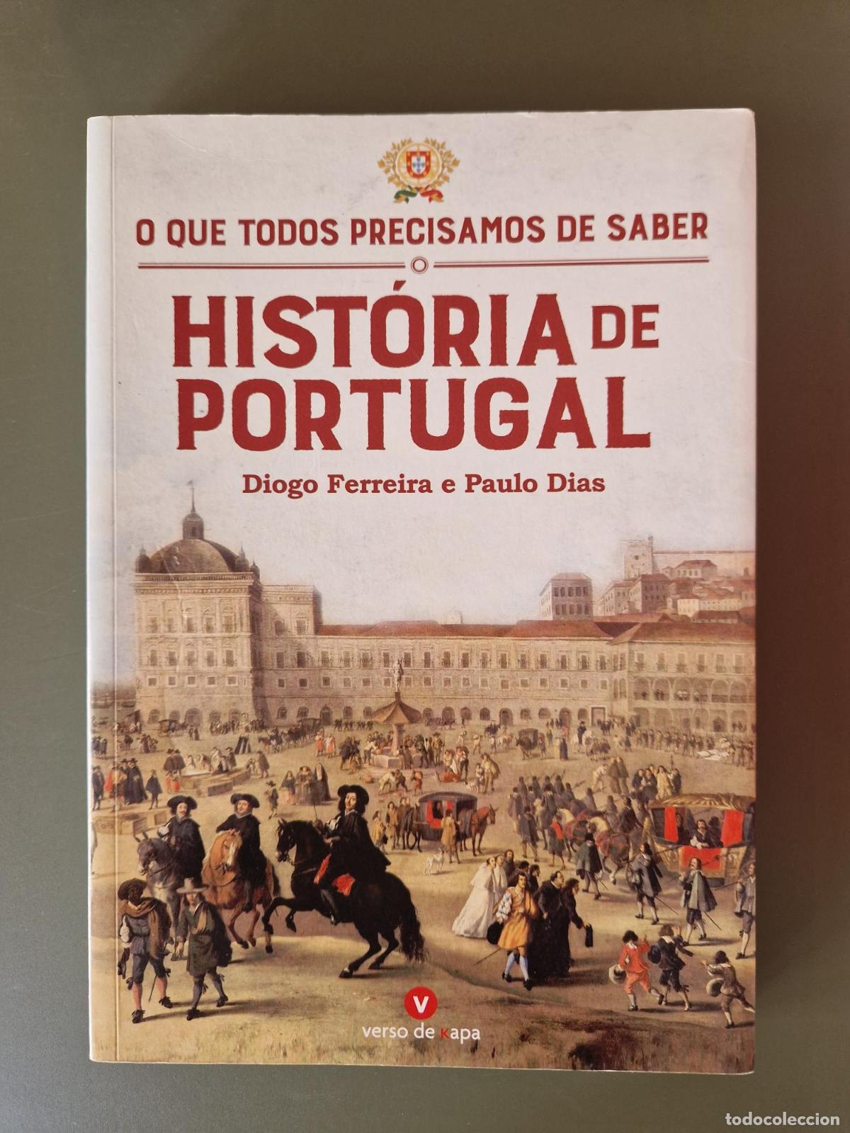 Livros em segunda m&atilde;o: Hist&oacute;ria de Portugal. O que todos precisamos de saber (Portuguese Edition) - Diogo Ferreira, Paulo D