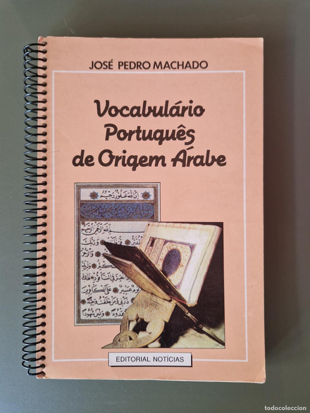 books: Vocabul&aacute;rio Portugu&ecirc;s de Origem &Aacute;rabe (Descatalogado) - Jos&eacute; Pedro Machado