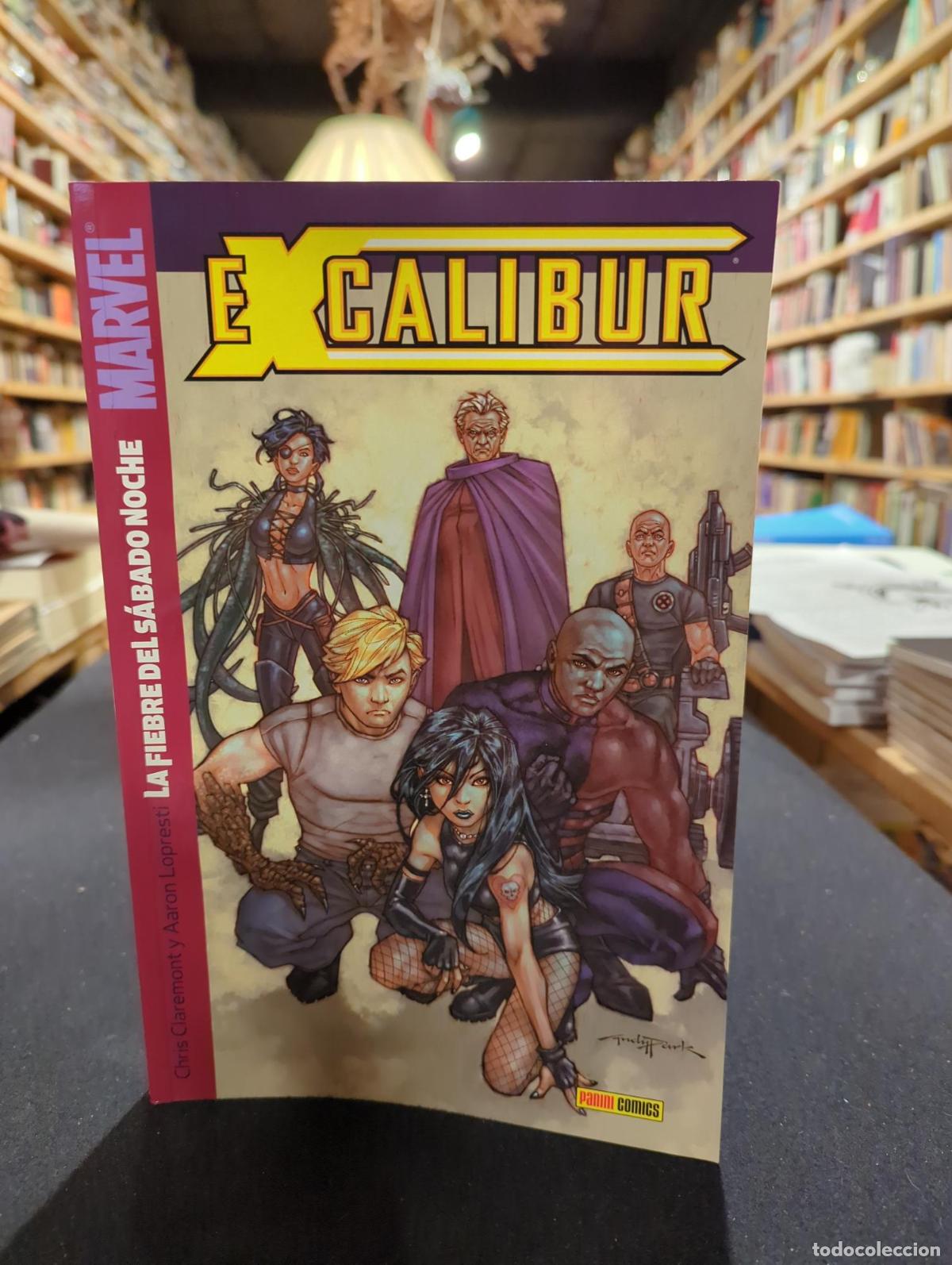 Libros: Excalibur 2, La Fiebre del S&aacute;bado Noche - Aaron Lopresti Chris Claremont