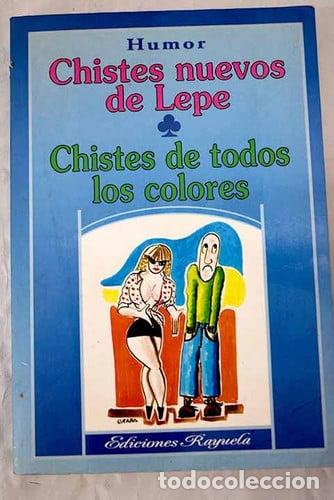 Libros: Chistes nuevos de Lepe Chistes de todos los colores