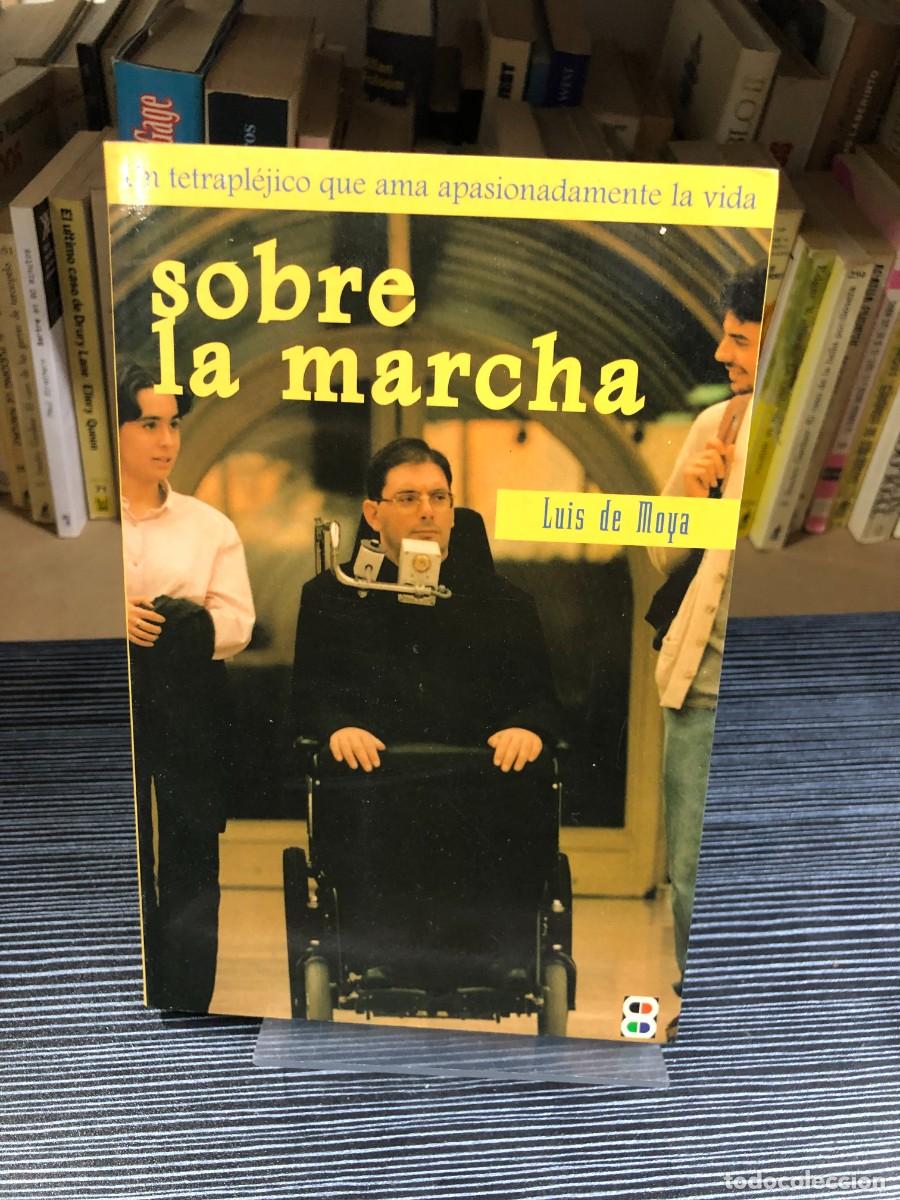 Libros: Sobre la marcha Luis de Moya
