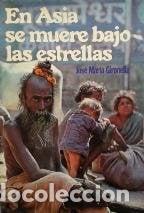 Libros: EN ASIA SE MUERE BAJO LAS ESTRELLAS