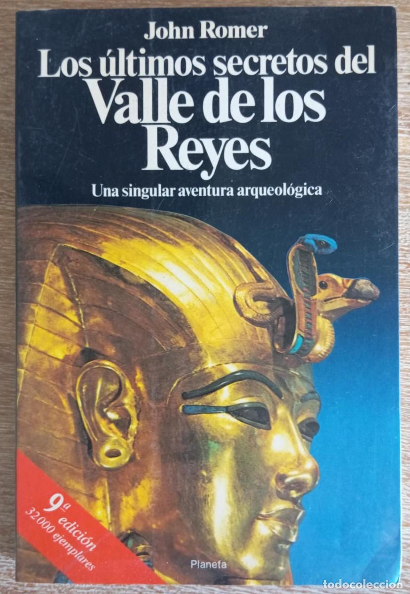 books: LOS ULTIMOS SECRETOS DEL VALLE DE LOS REYES - JOHN ROMER