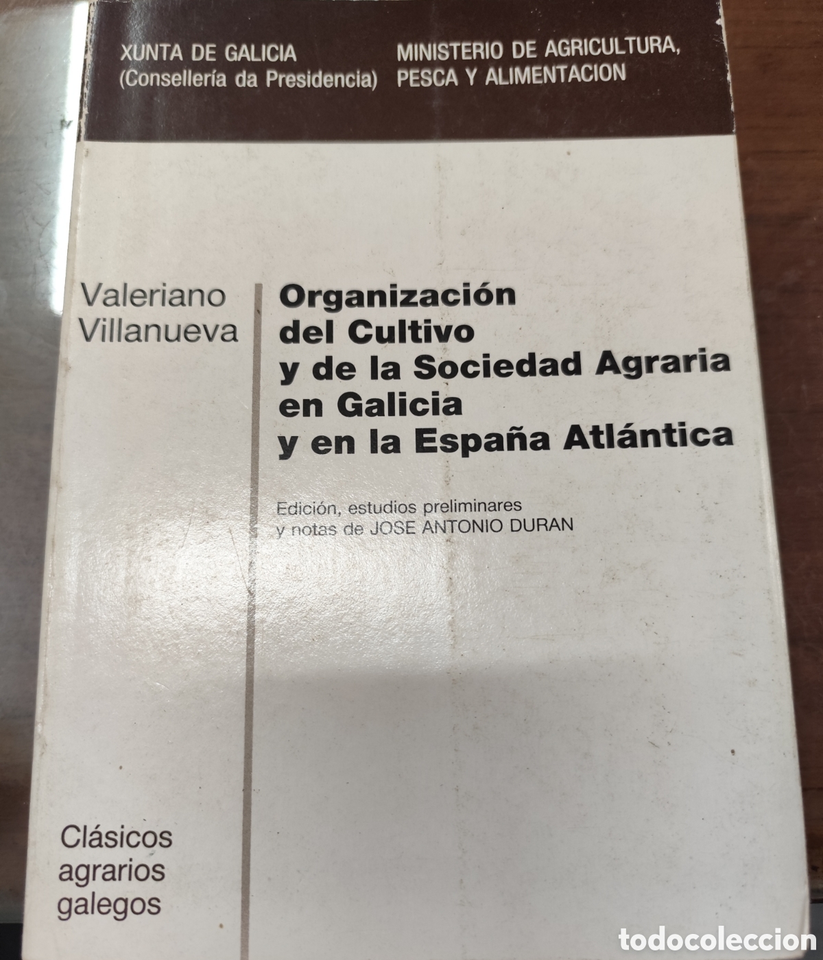 Libri di seconda mano: ORGANIZACION DEL CULTIVO Y DE LA SOCIEDAD AGRARIA EN GALICIA Y EN LA ESPA&Ntilde;A ATLANTICA. Cl&aacute;sicos agra