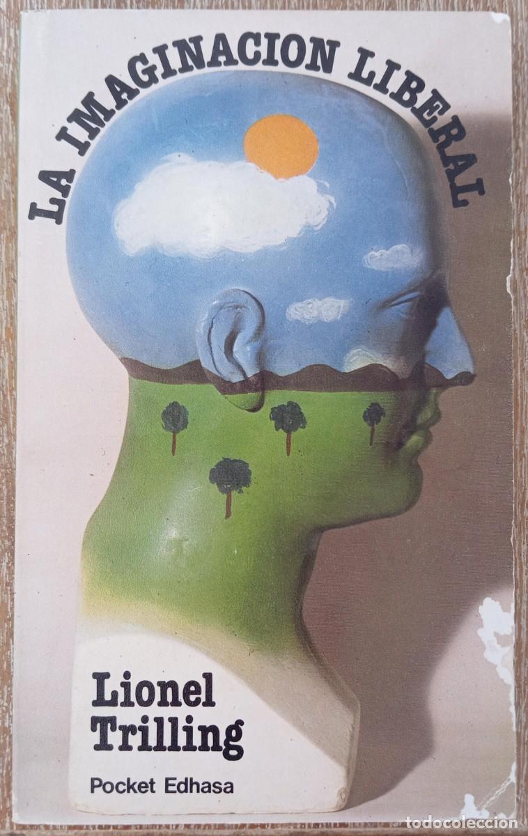 Libros: LA IMAGINACION LIBERAL - LIONEL TRILLING - Foto 1