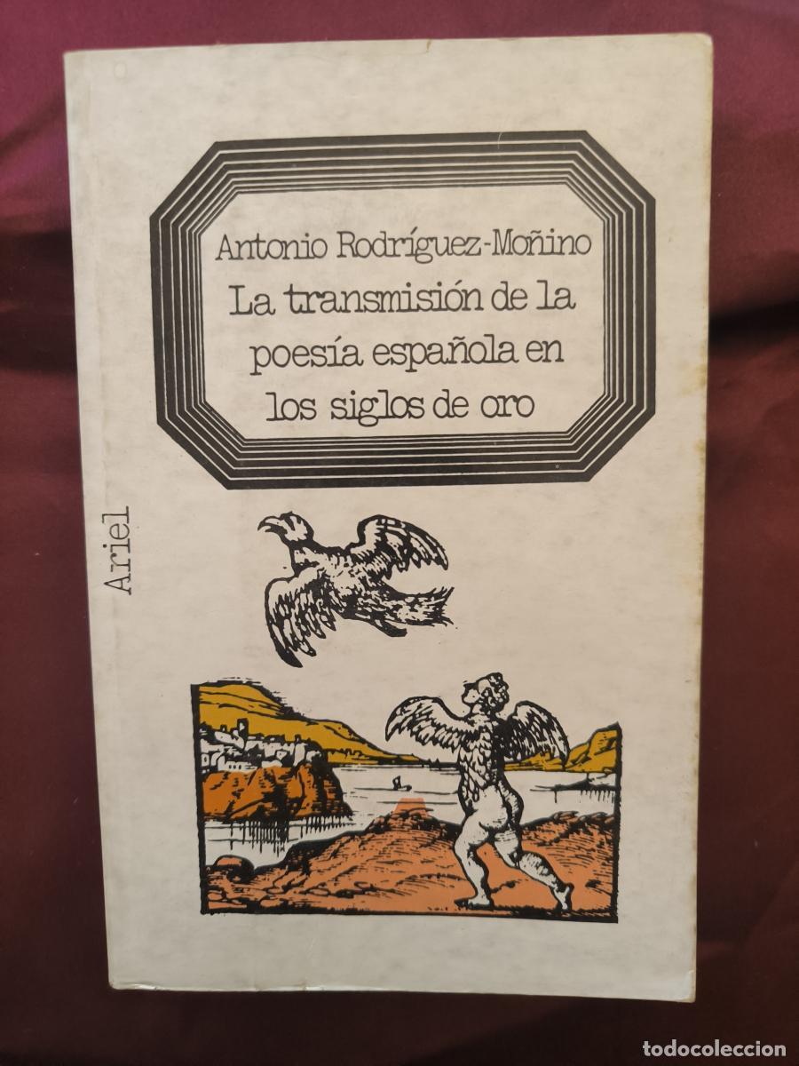 Libros: La transmisi&oacute;n de la poes&iacute;a espa&ntilde;ola en los Siglos de Oro: doce estudios, con poes&iacute;as in&eacute;ditas o poc