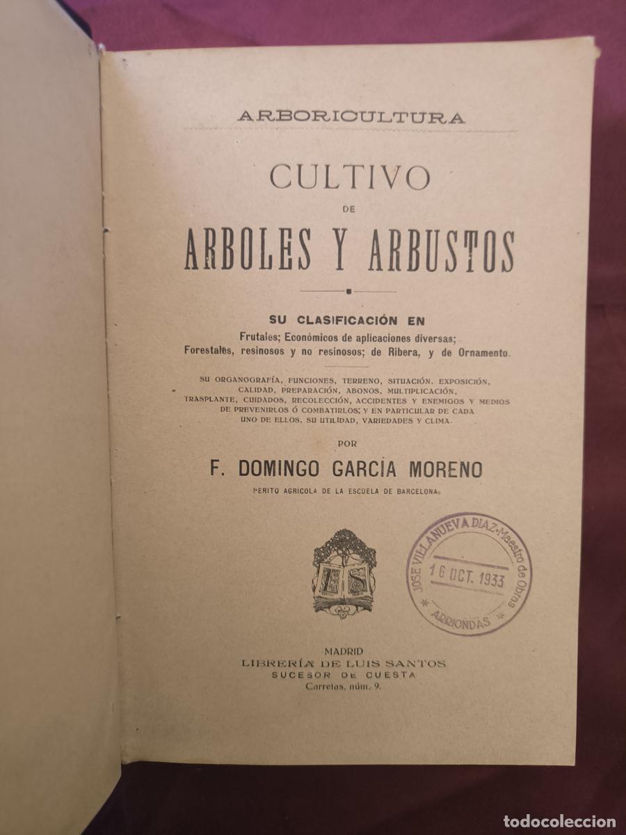 Libros: Arboricultura. Cultivo de &aacute;rboles y arbustos. Su clasificaci&oacute;n en frutales; econ&oacute;micos de aplicacion