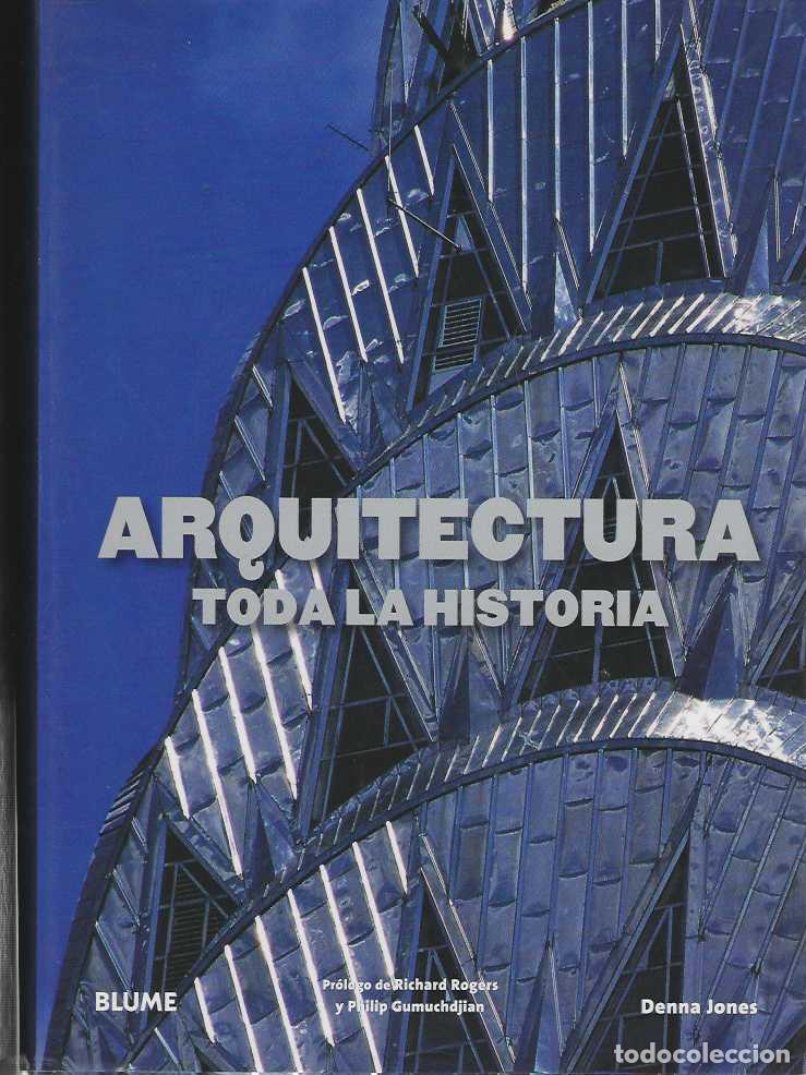 Libri di seconda mano: ARQUITECTURA. TODA LA HISTORIA. - JONES, Denna.