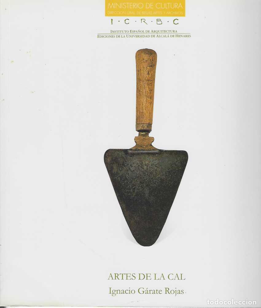 Libros: ARTES DE LA CAL. - GARATE, Ignacio.