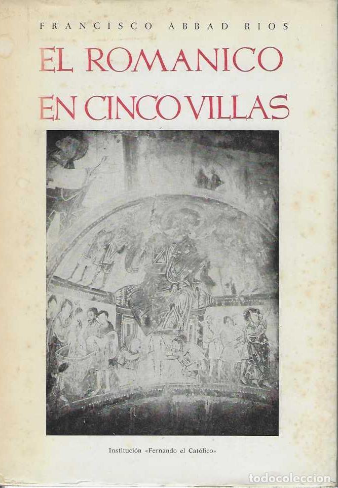Livros em segunda m&atilde;o: EL ROMANICO EN CINCO VILLAS. - ABBAD RIOS. Francisco.